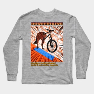 Horsebiking Long Sleeve T-Shirt